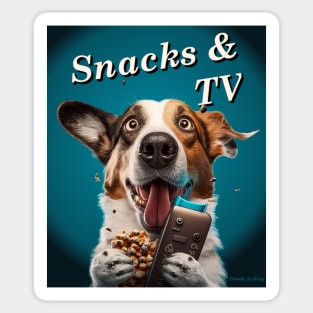 Snacks & TV - Funny and Loyal Dog Sticker